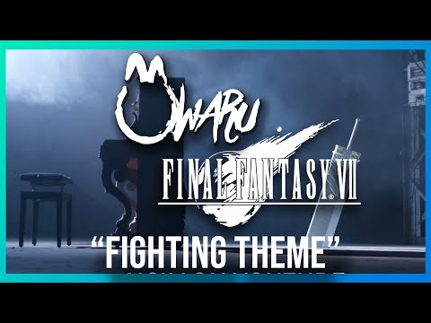 Fighting Theme / Those who fight | FINAL FANTASY VII - by OWARU