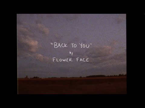 Flower Face - Back to You (Official Lyric Video)