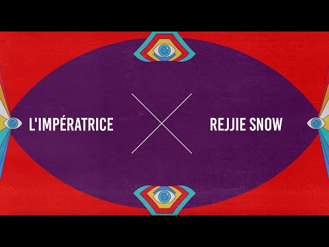 L’Impératrice x Rejjie Snow — Everything Eventually Ends (Lyric Video)