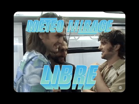 Météo Mirage - Libre