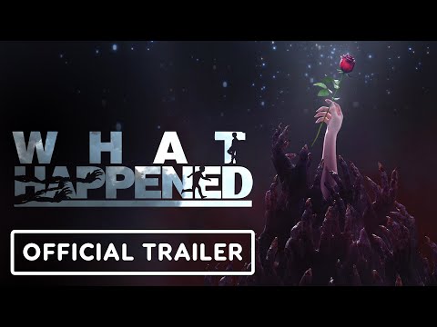 What Happened – Official Announcement Trailer
