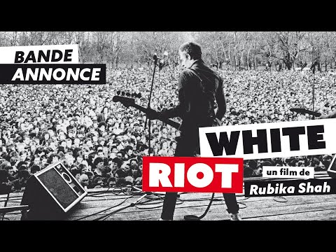 WHITE RIOT - Bande-Annonce