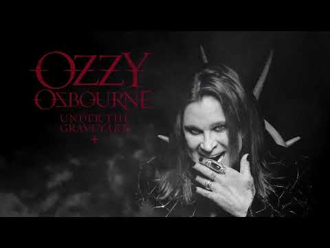 OZZY OSBOURNE - &quot;Under The Graveyard&quot; (Official Audio)